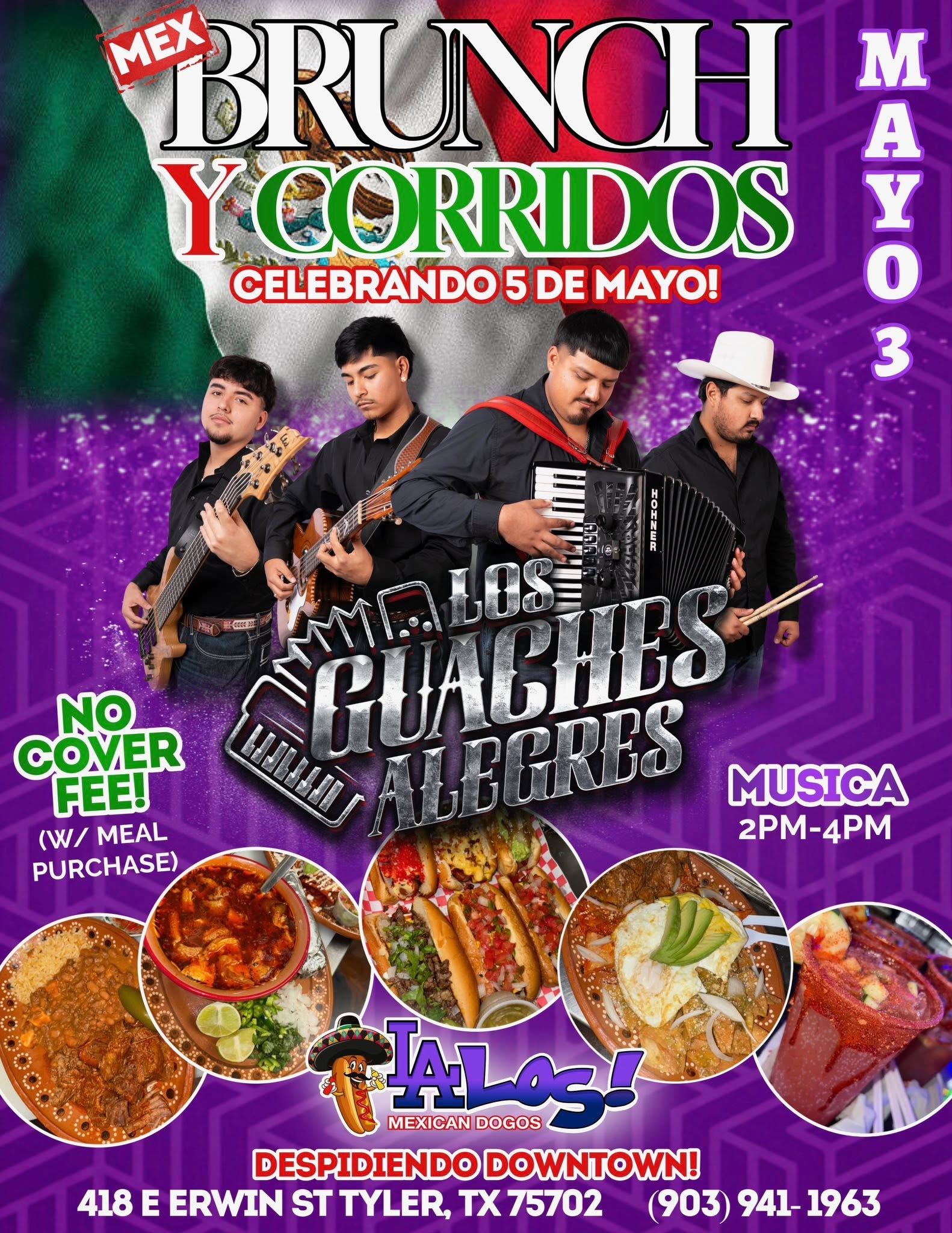 Flyer: Brunch y Corridos, celebrating 5 de Mayo on May 3 with Los Guaches Alegres, music 2 to 4 PM, no cover with a meal. Despidiendo downtown, 418 E Erwin St.